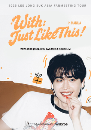 [With: Just Like This!] in MANILA - 2025 LEE JONG SUK ASIA FANMEETING TOUR