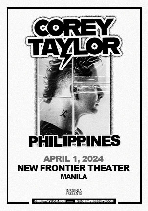 COREY TAYLOR LIVE IN MANILA - Corey Taylor