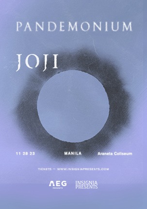 JOJI LIVE IN MANILA: PANDEMONIUM ASIA TOUR - JOJI